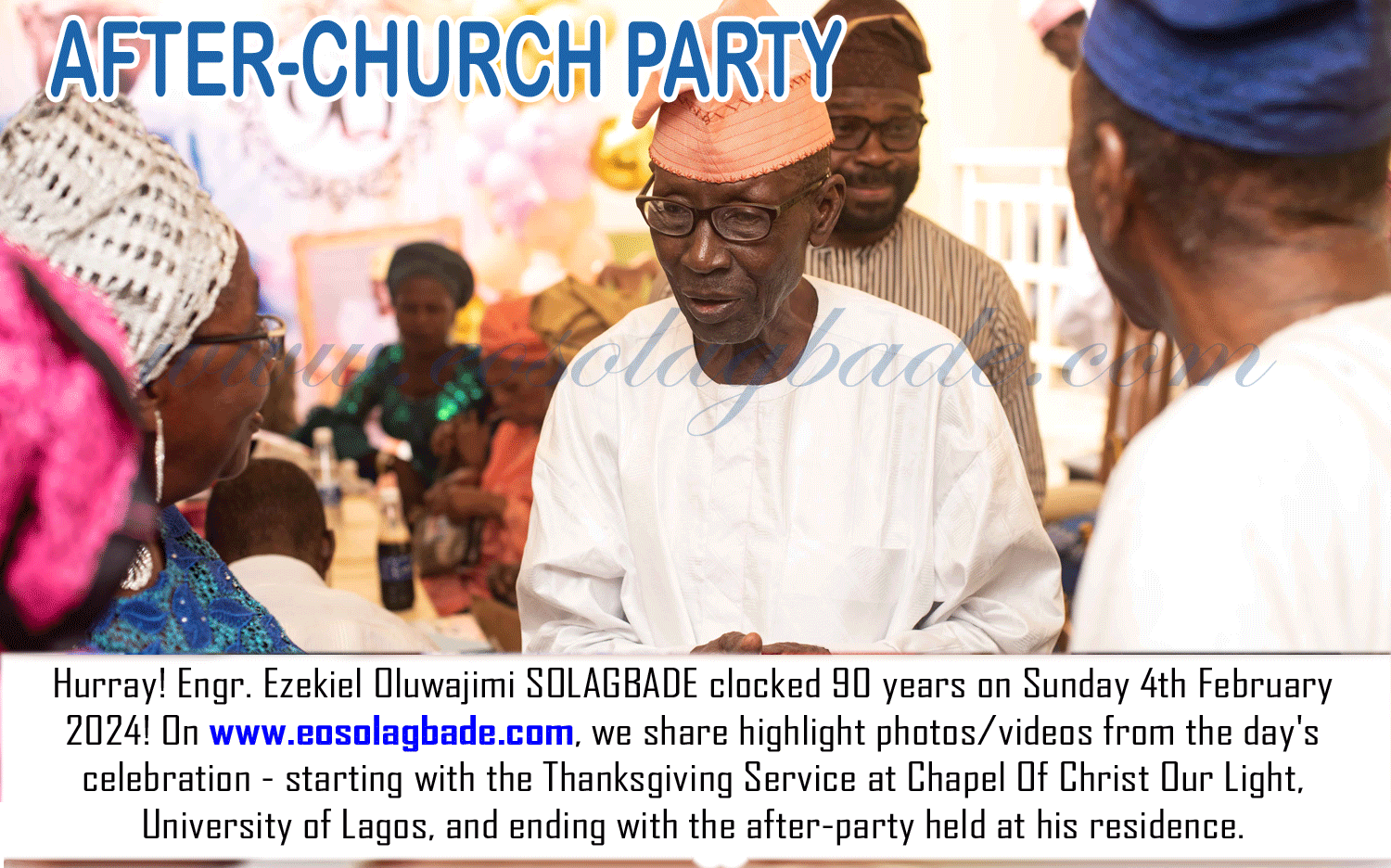 After-Church Party at the Celebrant’s residence [Engr. Oluwajimi SOLAGBADE at 90: Sun 4th Feb 2024]